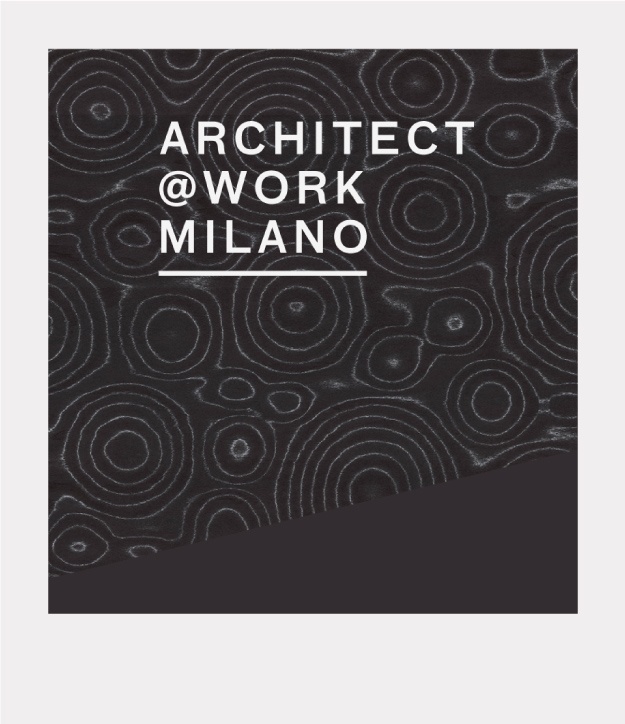 Architect@Work Milan 2017